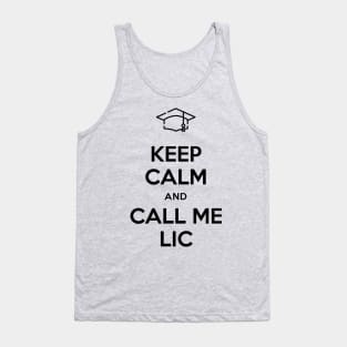 Keep calm and Call me Lic Tank Top